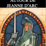 Autour de Jeanne dʼArc, Maurice Barrès