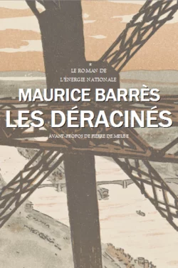 Les déracinés, Maurice Barrès