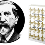 L’ENQUÊTE SUR LA MONARCHIE DE CHARLES MAURRAS